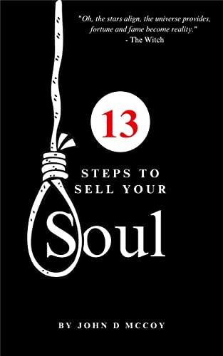 13 Steps to Sell Your Soul