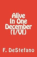 Alive in One December 151938517X Book Cover