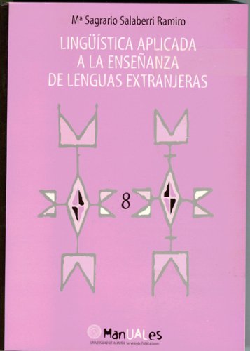 Lingüística aplicada a la enseñanza de lenguas extranjeras (Manuales)