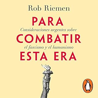 Para combatir esta era [To Combat This Era] Audiolibro Por Rob Riemen arte de portada