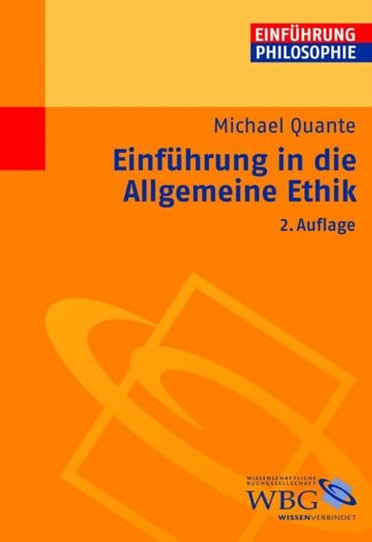Einführung in die allgemeine Ethik