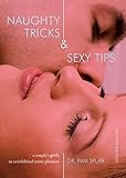 Naughty Tricks and Sexy Tips:...