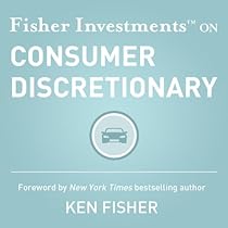 Fisher Investments On Consumer Discretionary Fisher