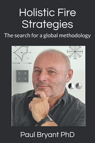 Holistic Fire Strategies: The Search For A Global Methodology