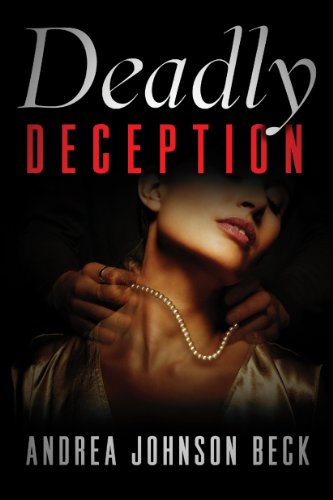 Deadly Deception (A Deadly Novel)