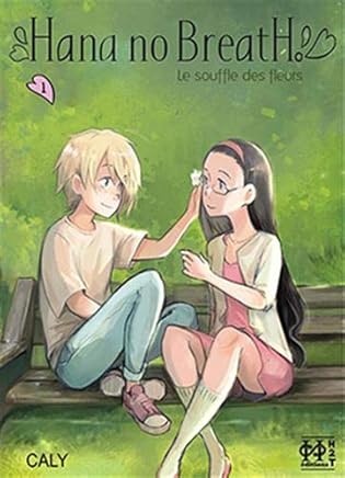Hana no Breath T01: Le souffle des fleurs by Caly