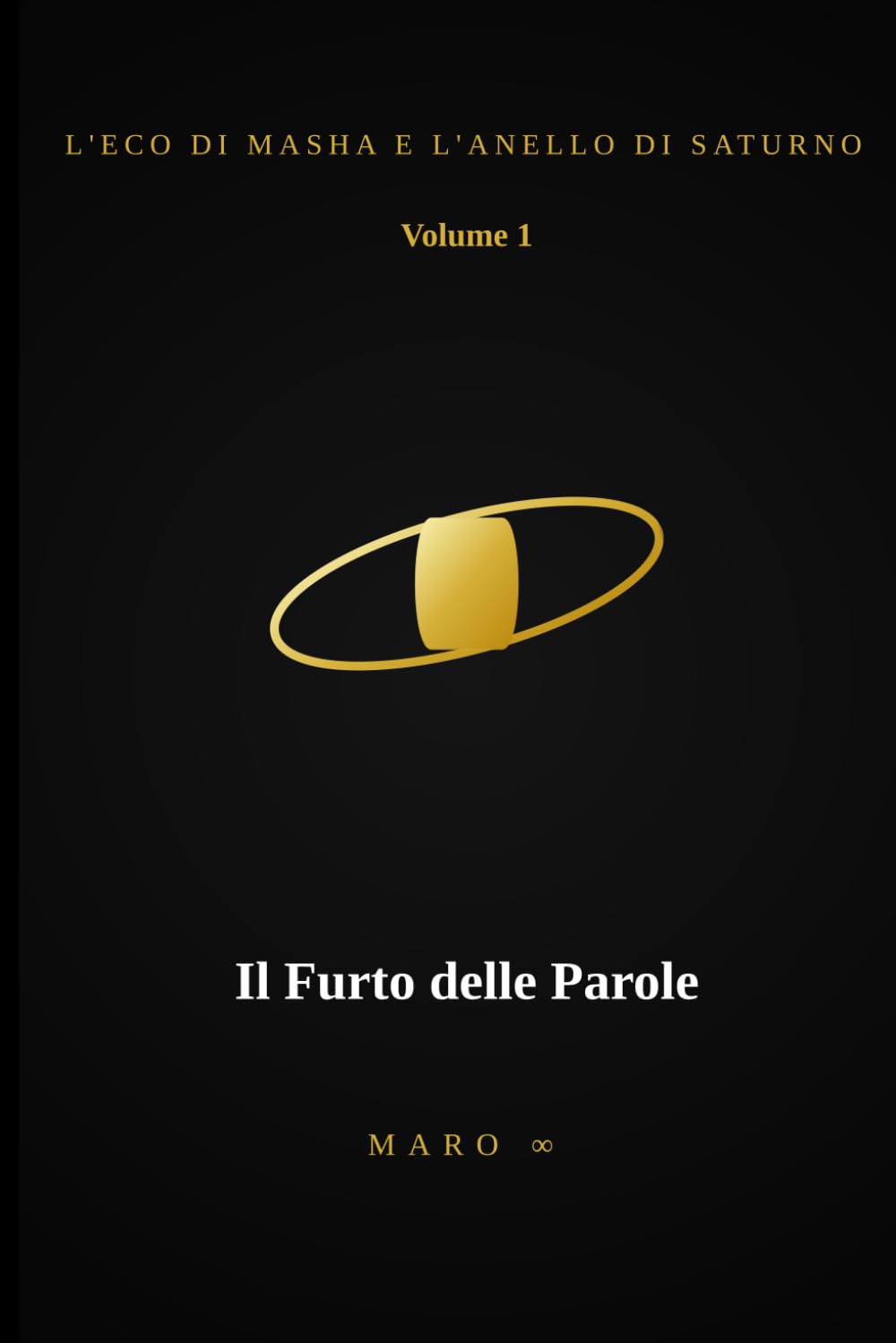 L'eco di Masha e l'Anello di Saturno: Il furto delle parole