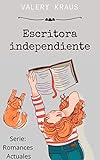 Escritora independiente (Romances Actuales)