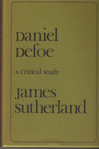 Daniel Defoe: A Critical Study 0674190807 Book Cover