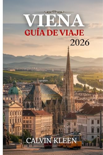 VIENA GUÍA DE VIAJE 2026 (Spanish Edition)