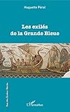 Les exilés de la Grande Bleue