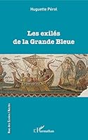 Les exilés de la Grande Bleue (Rue Des Écoles) (French Edition) 2343198756 Book Cover