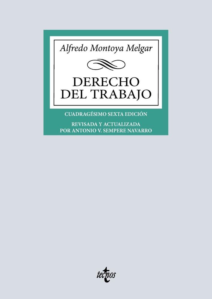 Derecho del Trabajo (Derecho - Biblioteca Universitaria de Editorial Tecnos)