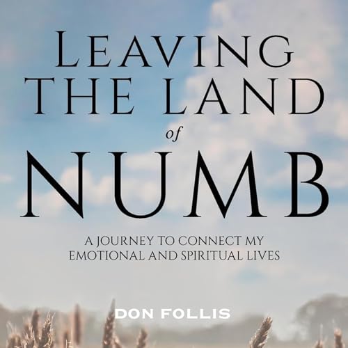 Leaving the Land of Numb by Don Follis episode artwork
