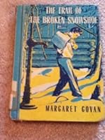 The Trail of the Broken Snowshoe B002G0AM8W Book Cover