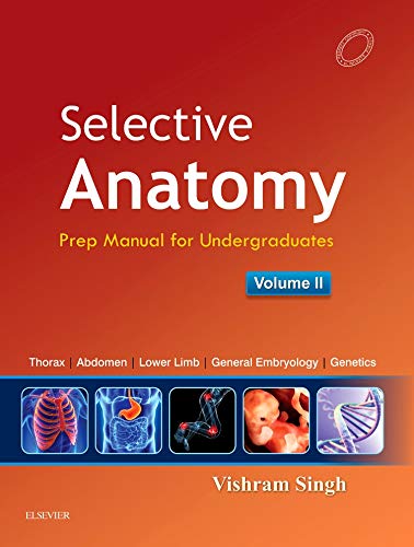 Selective Anatomy Vol 2: Preparatory Manual For Undergraduates