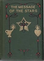 The Message of the Stars B000H0W3Z8 Book Cover