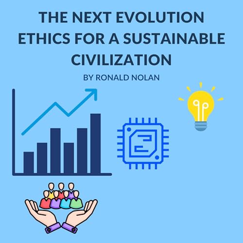 Page de couverture de The Next Evolution Ethics for a Sustainable Civilization