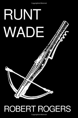 Retiree Murders: previously, Runt Wade