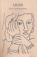 Leger, Our Contemporary 0914412132 Book Cover