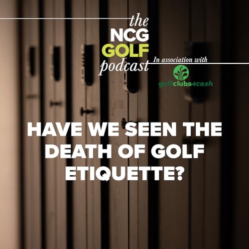 Have we seen the death of golf etiquette?