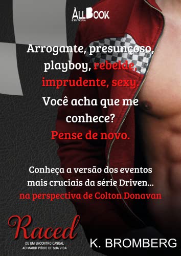 Raced: De um encontro casual ao maior pódio de sua vida. Raced: De um encontro casual ao maior pódio de sua vida. - Imagem 5