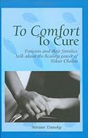 To Comfort, To Cure 156871419X Book Cover
