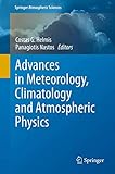  Advances in Meteorology, Climatology and Atmospheric Physics (Springer Atmospheric Sciences)
