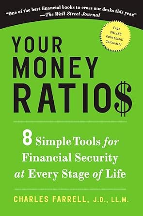 Your Money Ratios: 8 Simple Tools for Financial Security at Every Stage of Life