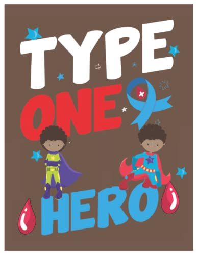 Type one hero: diabetes log book for type 1