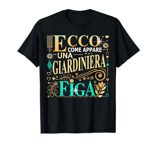 Una Giardiniera Figa Idee Regalo Giardinaggio Donna Camiseta