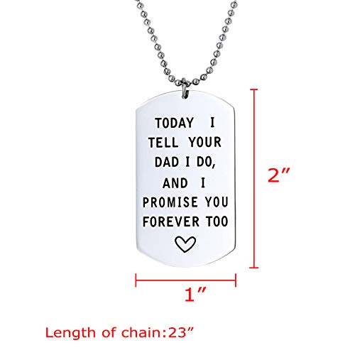 Melix Home Stepson Gifts Dog Tag Necklace Today I Tell Your Dad I Do I Promise You Forever Too Stepdaughter Gift from Stepmother2