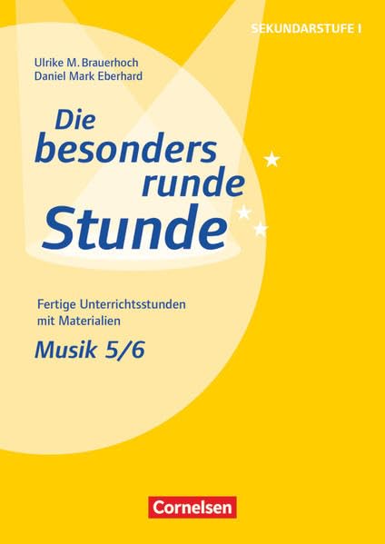 Die besonders runde Stunde - Sekundarstufe I - Fertige Unterrichtsstunden mit Materialien - Musik - Klasse 5/6: Kopiervorlagen