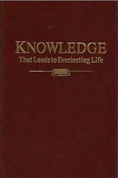 Hardcover Knowledge That Leads to Everlasting Life Book