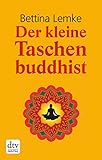 Der kleine Taschenbuddhist (German Edition)