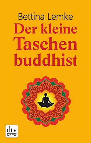 Der kleine Taschenbuddhist (German Edition)