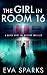 The Girl in Room 16 (Darcy Hunt FBI Mystery Suspense Thriller Book 1)