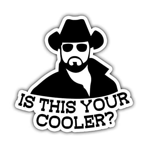 is This Your Cooler Rip Vinyl Sticker Auto Car Truck Wall Laptop | Sticker | 5.5