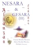 NESARA & GESARA... Alianzas y Legados... (Spanish Edition)
