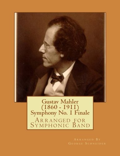 Symphony No. 1 (Finale) arranged for Symphonic Band