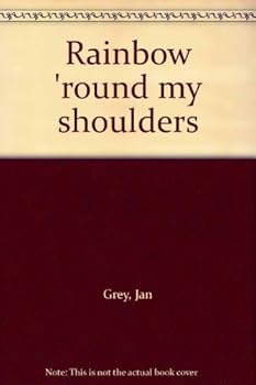 Rainbow 'round my shoulders