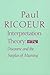 Interpretation Theory: Discourse and the Surplus of Meaning