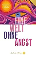 Eine Welt ohne Angst 3910337252 Book Cover
