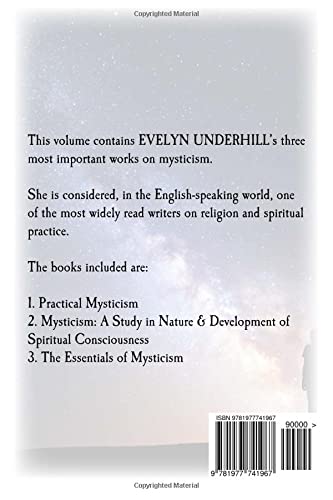 EVELYN UNDERHILL'S THREE BOOKS ON MYSTICISM 1. Practical Mysticism 2. Mysticism: