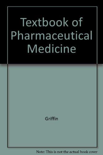 Textbook of Pharmaceutical Medicine