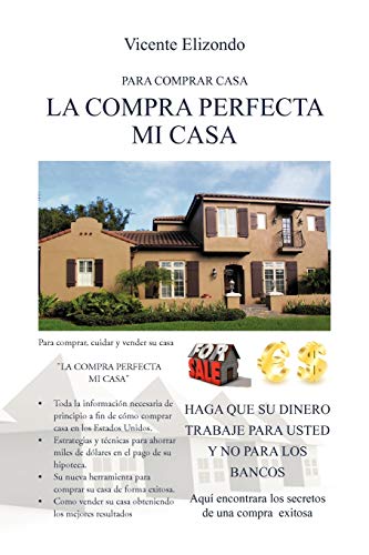 La Compra Perfecta Mi Casa: Para Comprar Casa: Para Comprar Case