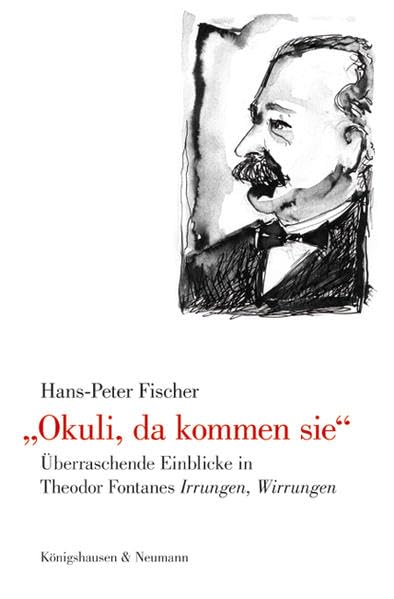 „Okuli, da kommen sie“: Überraschende Einblicke in Theodor Fontanes 'Irrungen, Wirrungen'