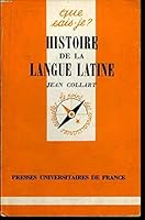 Histoire de la langue latine 213036523X Book Cover