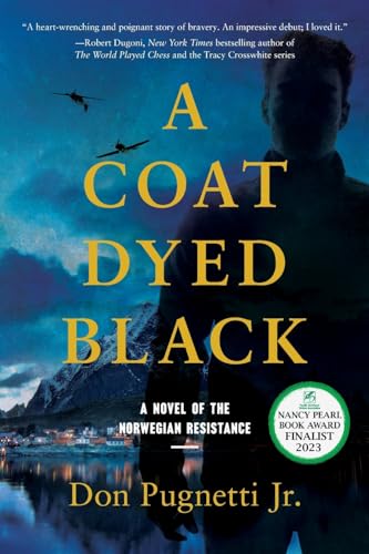 Image of A Coat Dyed Black: A Novel of the Norwegian Resistance