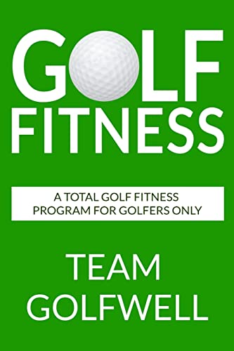 Golf Fitness: All-Inclusive Program